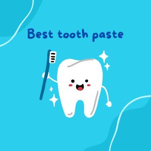 best tooth paste for all age group